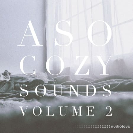 Splice Sounds Aso Cozy Sounds Vol.2 [WAV, MiDi]