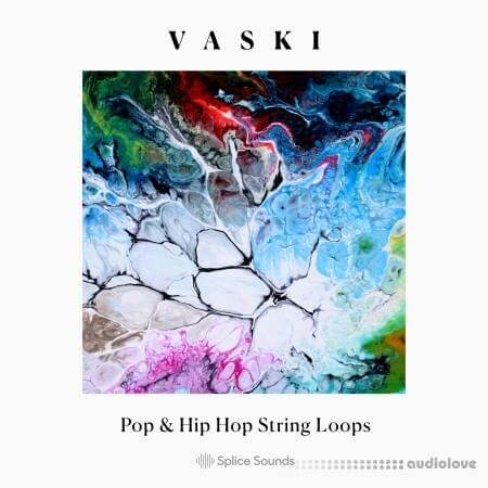 Splice Sounds Vaski Pop and Hip Hop String Loops [WAV]