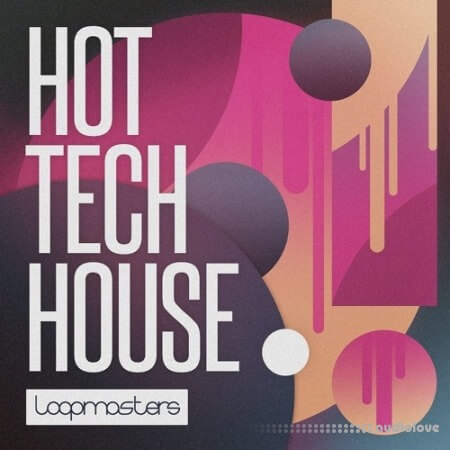 Loopmasters Hot Tech House [MULTiFORMAT]