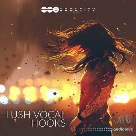 Audentity Records Lush Vocal Hooks [WAV]