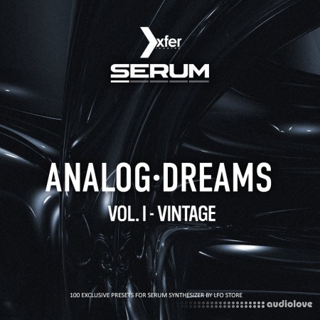 LFO Store Analog Dreams Vol.1 Vintage [Synth Presets]