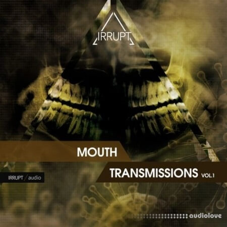 IRRUPT Audio Mouth Transmissions V.1 [WAV]