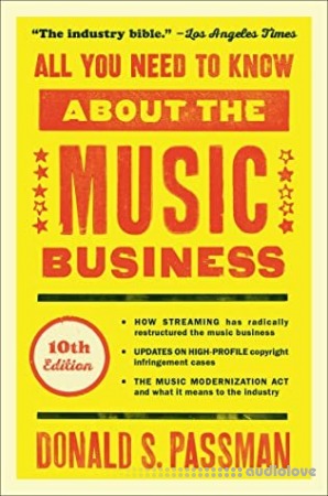 All You Need To Know About Music Business 10th Edition