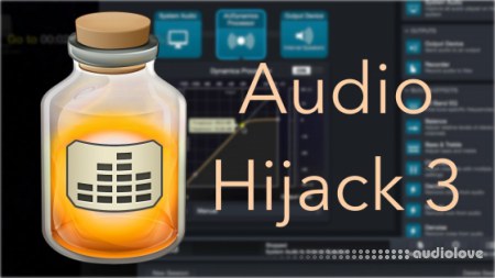 Rogue Amoeba Audio Hijack 3 v3.7.0 [MacOSX]