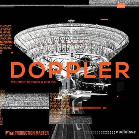 Production Master Doppler Melodic Techno and House [WAV]