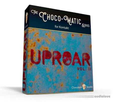 Chocolate Audio Uproar Vol.2 [WAV]