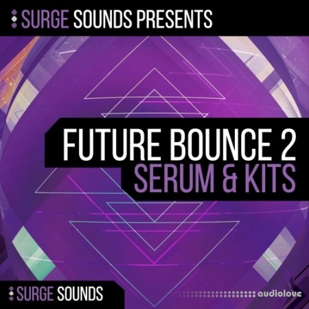 Surge Sounds Future Bounce 2 [WAV, MiDi, Synth Presets]