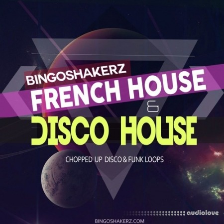 Bingoshakerz French and Disco House [WAV]