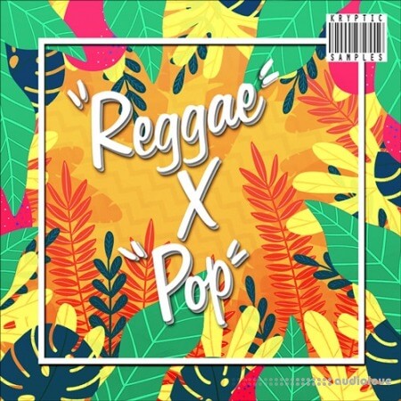 Kryptic Samples Reggae X Pop [WAV, MiDi]