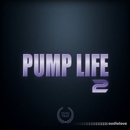 Studio Trap Pump Life Vol.2 [WAV]