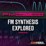 Ask Video FM Synthesis 101 FM Synthesis Explored [TUTORiAL]