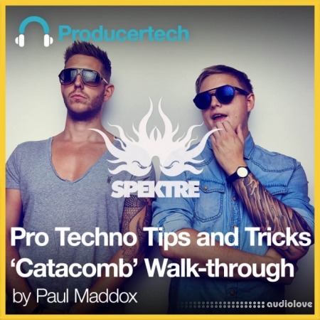 Producertech Pro Techno Tips and Tricks ‘Catacomb’ Walk-through [TUTORiAL]
