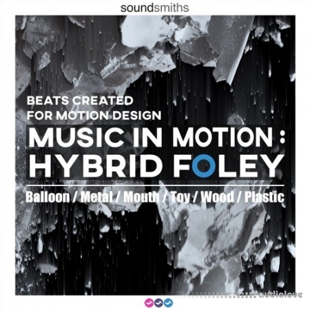 Soundsmiths Music In Motion Hybrid Foley [WAV]