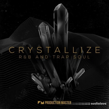 Production Master Crystallize RnB and Trap Soul