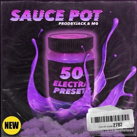 ProdbyJack Sauce Pot ElectraX Preset Bank [Synth Presets]