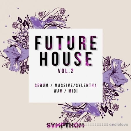 Sympthom Future House Volume 2