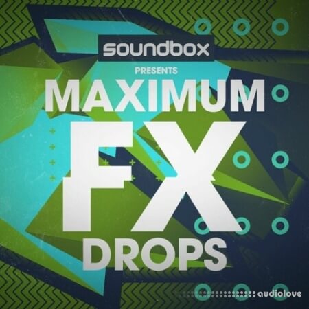 Soundbox Maximum Fx Drops [WAV]