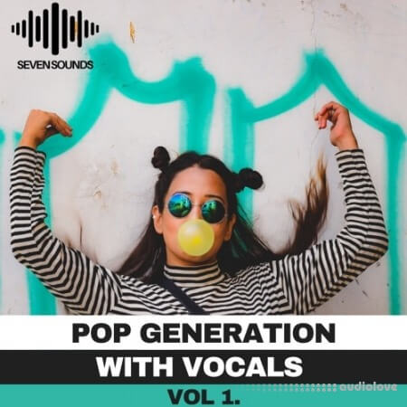 Seven Sounds Pop Generation With Vocals [WAV, MiDi, Synth Presets]