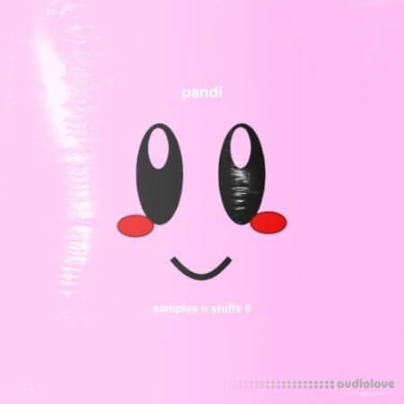 Pandi samples And Stuffs Vol.5 [WAV, MiDi, DAW Templates]