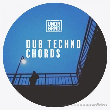 UNDRGRND Sounds Dub Techno Chords [WAV, MiDi, Ableton Live]
