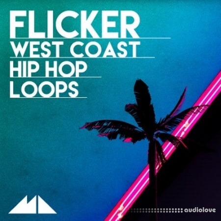 ModeAudio Flicker (West Coast Hip Hop Loops) [WAV, MiDi]