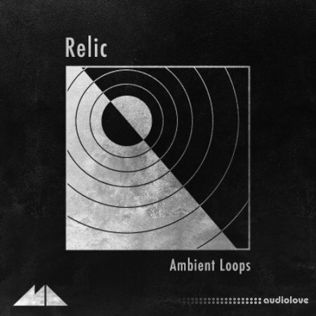 ModeAudio Relic (Ambient Loops)