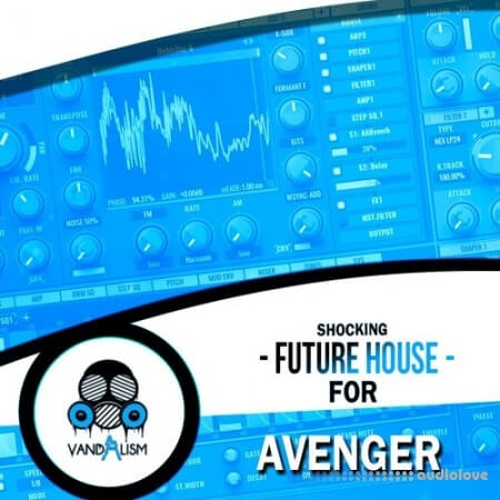 Vandalism Shocking Future House For Avenger [Synth Presets]