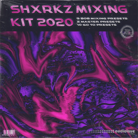 Shxrkz mixing kit 2020 [DAW Presets]