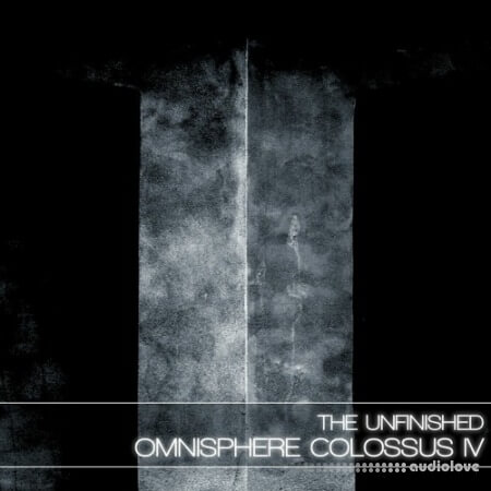 The Unfinished Colossus IV [Synth Presets]