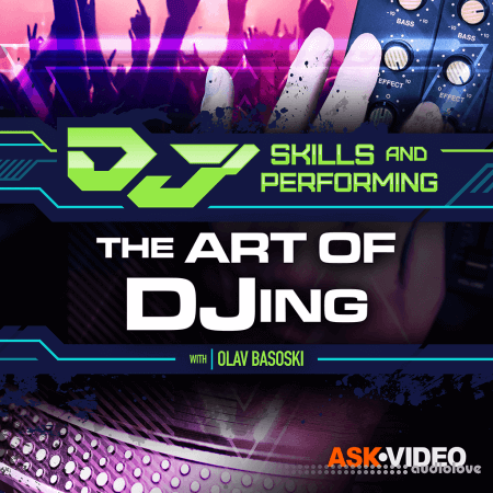 Ask Video DJ Skills and Performing 101 The ART of DJing [TUTORiAL]