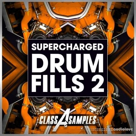Class A Samples Supercharged Drum Fills Vol.2 [WAV]