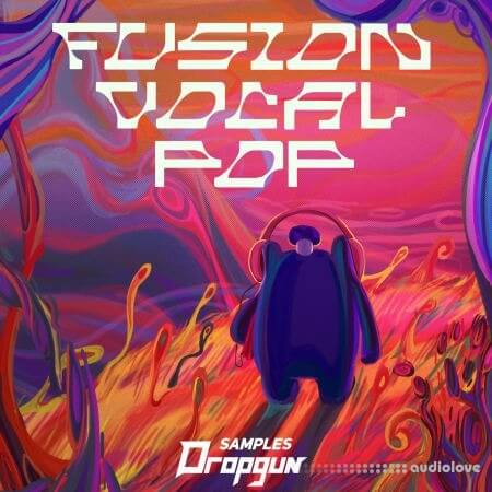 Dropgun Samples Fusion Vocal Pop [Synth Presets]