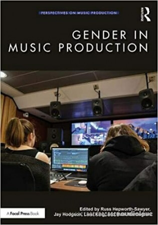 Gender in Music Production (Perspectives on Music Production)