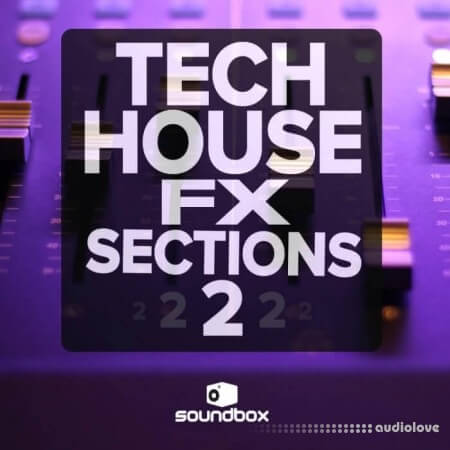 Soundbox Tech House Fx Sections 2 [WAV]