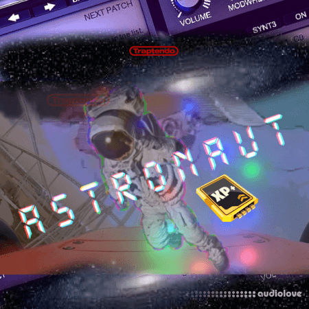 Traptendo Astronaut XP [Synth Presets]