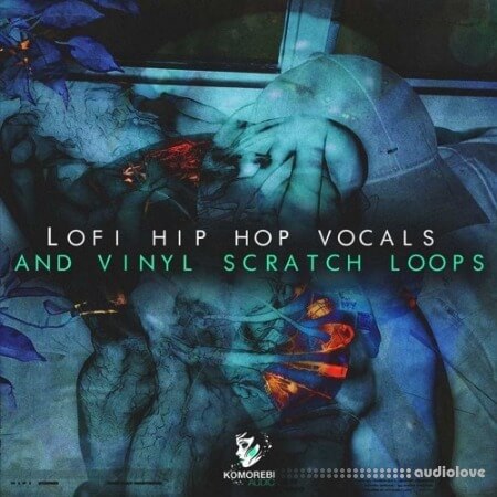 Komorebi Audio Lo-Fi Hip Hop Vocals And Vinyl Scratch Loops [WAV]