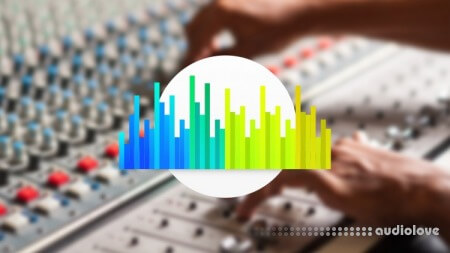 Udemy Audio Equalization (EQ) Techniques and Tips [TUTORiAL]
