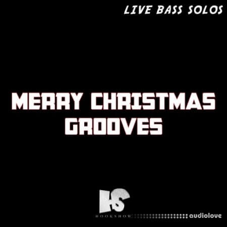 HOOKSHOW Merry Christmas Grooves: Live Bass Solos [WAV]