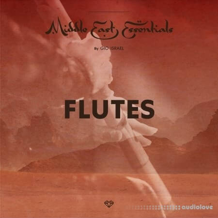 Splice Sounds Gio Israel Middle East Essentials Flutes [WAV]