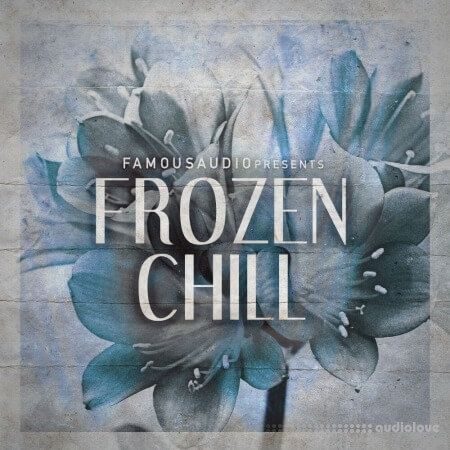 Famous Audio Frozen Chill [WAV]
