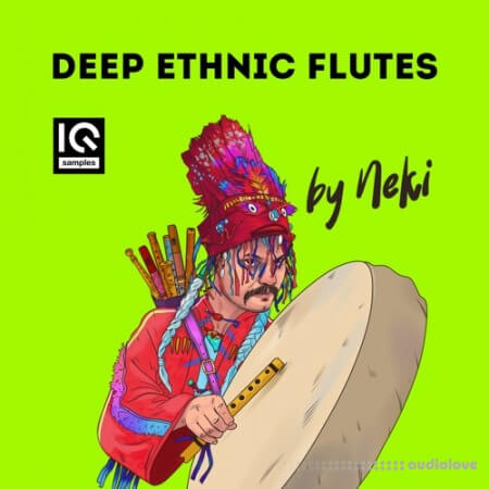 IQ Samples Deep Ethnic Flutes by Neki