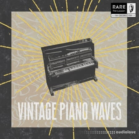 RARE Percussion Vintage Piano Waves [WAV]