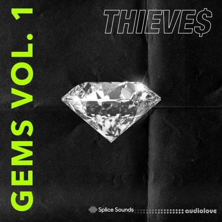 Splice Sounds THIEVES Gems Vol.1