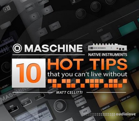 Ask Video Maschine 201: 10 HOT TIPS that you can't live without [TUTORiAL]