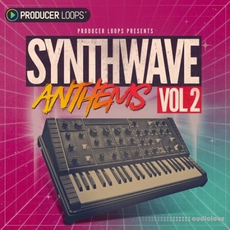 Producer Loops Synthwave Anthems Vol.2 [WAV, MiDi, REX]