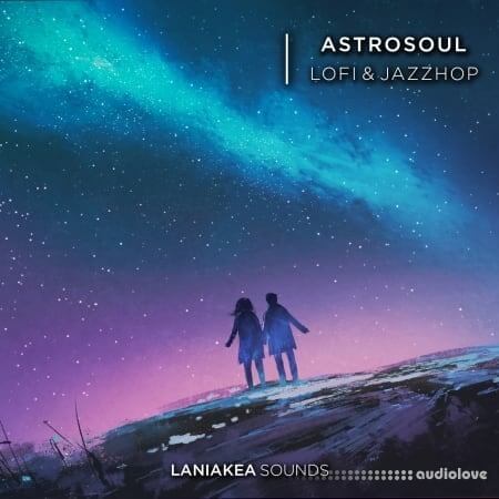 Laniakea Sounds Astrosoul Lofi And Jazzhop [WAV]