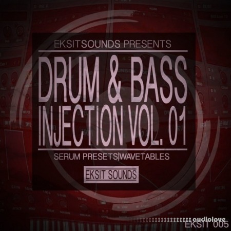 Eksit Sounds Drum And Bass Injection Volume 1 [Synth Presets]