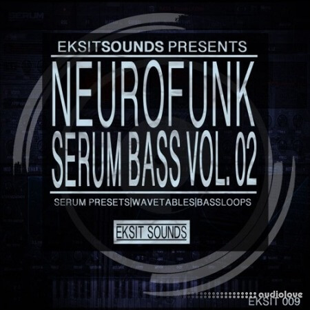 Eksit Sounds Neurofunk Serum Bass Volume 2