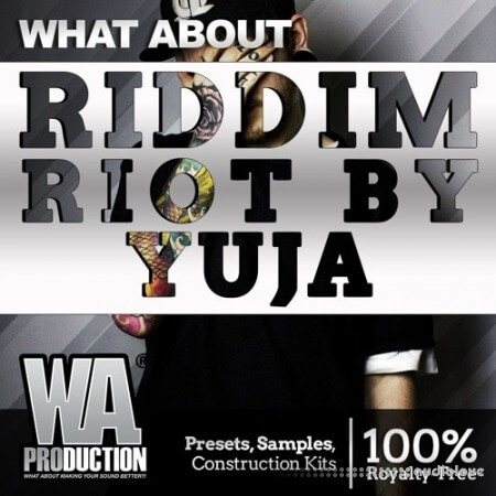 WA Production Riddim Riot by Yuja [MULTiFORMAT]