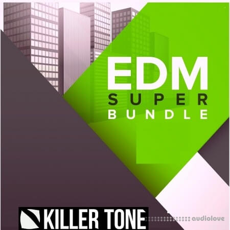 Killer Tone EDM Super Bundle [WAV, Synth Presets]